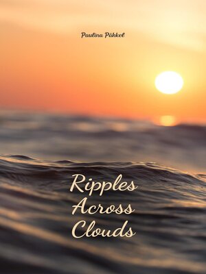 cover image of Ripples Across Clouds